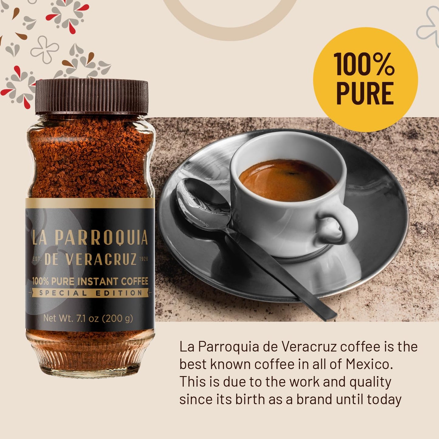 7 oz La Parroquia de Veracruz 100% Pure Instant Coffee